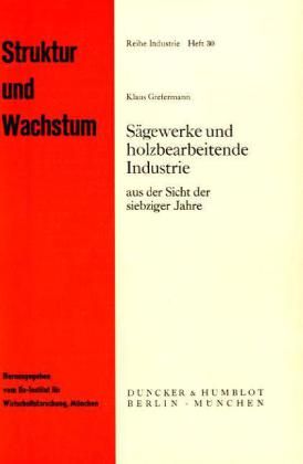 Produktbild: S&auml;gewerke und holzbearbeitende Industrie