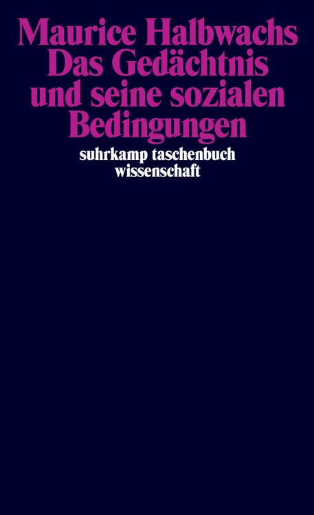 Produktbild: Das Ged&auml;chtnis und seine sozialen Bedingungen