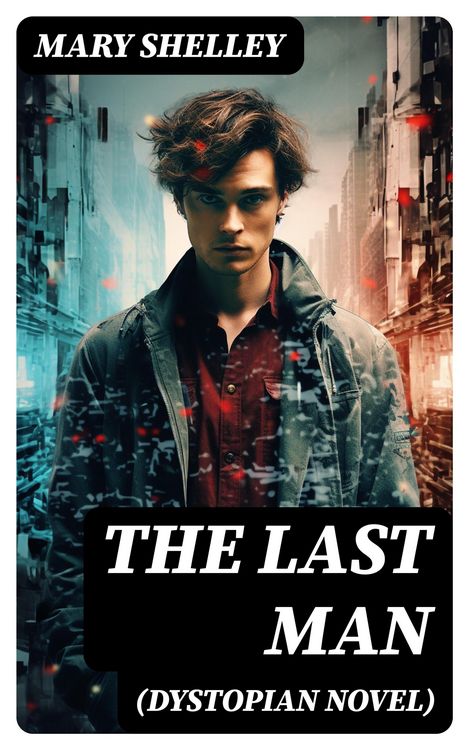 Produktbild: The Last Man (Dystopian Novel)