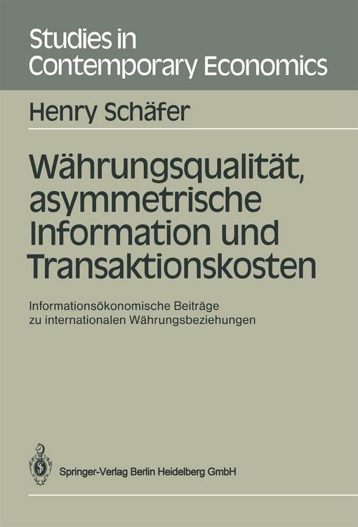 Produktbild: W&auml;hrungsqualit&auml;t, asymmetrische Information und Transaktionskosten