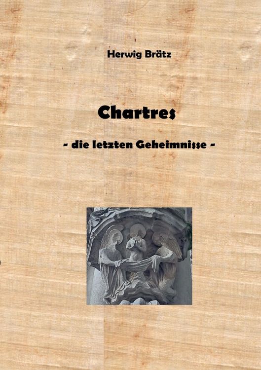 Produktbild: Chartres - die letzten Geheimnisse