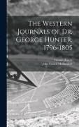 Produktbild: The Western Journals of Dr. George Hunter, 1796-1805