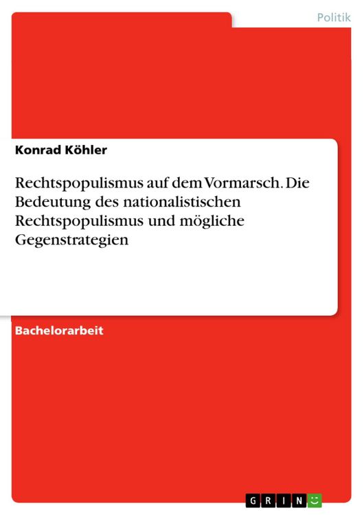 Produktbild: Rechtspopulismus auf dem Vormarsch. Die Bedeutung des nationalistischen Rechtspopulismus und m&ouml;gliche Gegenstrategien