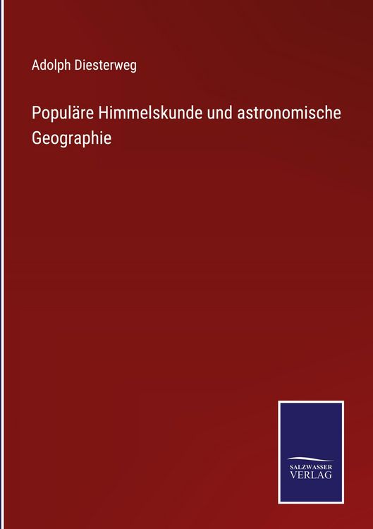 Produktbild: Popul&auml;re Himmelskunde und astronomische Geographie