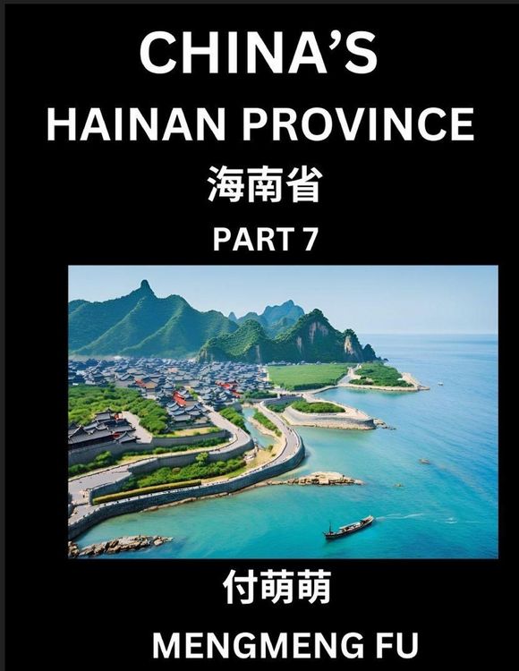 Produktbild: China's Hainan Province (Part 7)- Learn Chinese Characters, Words, Phrases with Chinese Names, Surnames and Geography