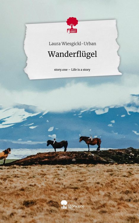 Produktbild: Wanderfl&uuml;gel. Life is a Story - story.one