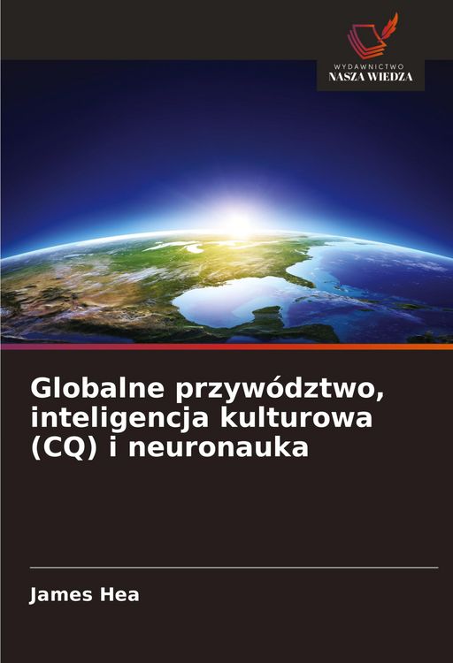 Produktbild: Globalne przyw&oacute;dztwo, inteligencja kulturowa (CQ) i neuronauka