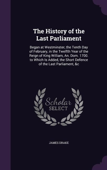 Produktbild: The History of the Last Parliament