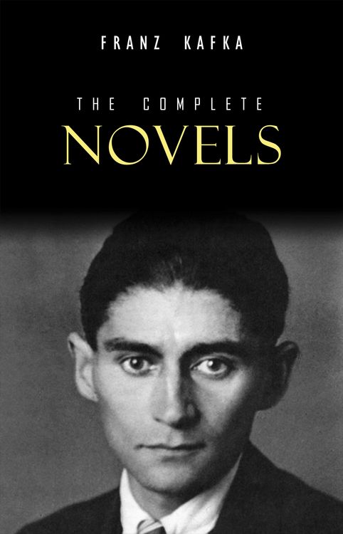 Produktbild: Franz Kafka: The Complete Novels