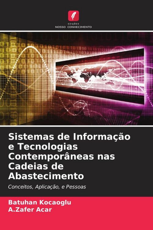Produktbild: Sistemas de Informa&ccedil;&atilde;o e Tecnologias Contempor&acirc;neas nas Cadeias de Abastecimento
