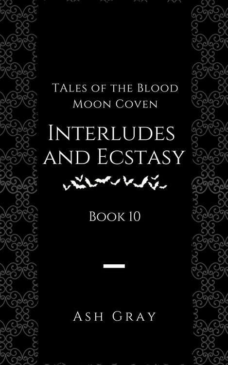 Produktbild: Interludes and Ecstasy (Tales of the Blood Moon Coven, #10)
