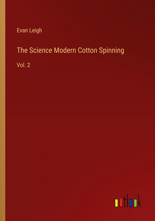 Produktbild: The Science Modern Cotton Spinning