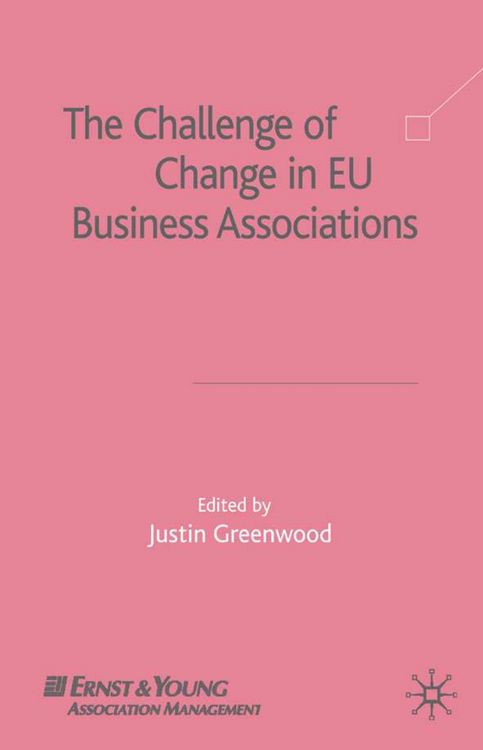 Produktbild: The Challenge of Change in EU Business Associations