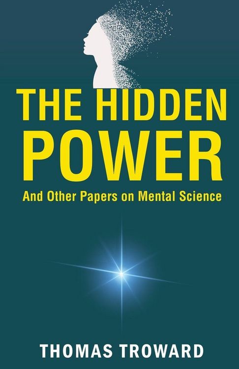 Produktbild: The Hidden Power and Other Papers on Mental Science