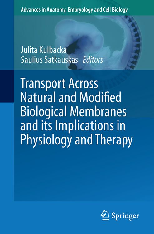 Produktbild: Transport Across Natural and Modified Biological Membranes and its Implications in Physiology and Therapy