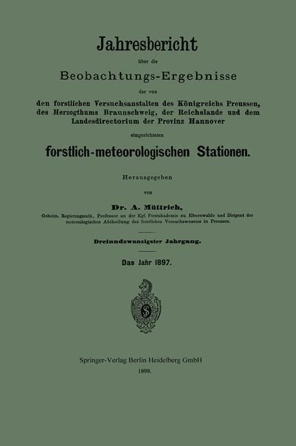 Produktbild: Jahresbericht &uuml;ber die Beobachtungs-Ergebnisse der von den forstlichen Versuchsanstalten des K&ouml;nigreichs Preussen, des Herzogthums Braunschweig, der R