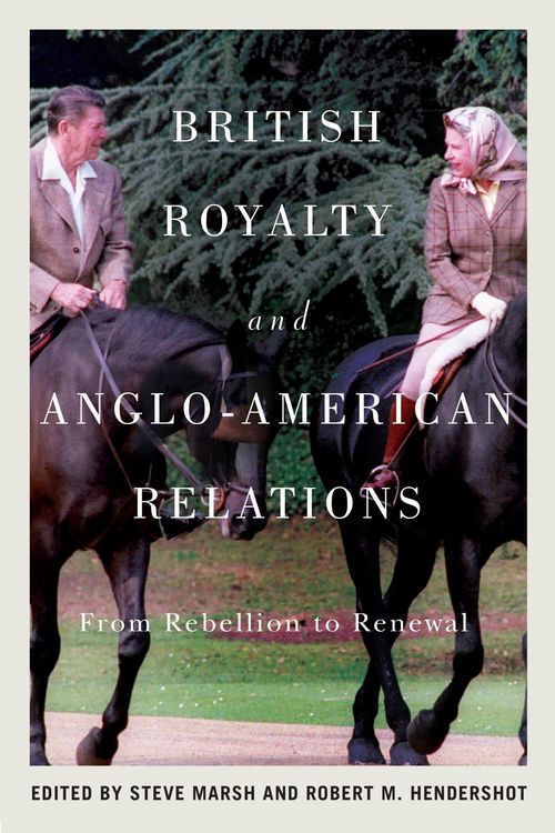Produktbild: British Royalty and Anglo-American Relations