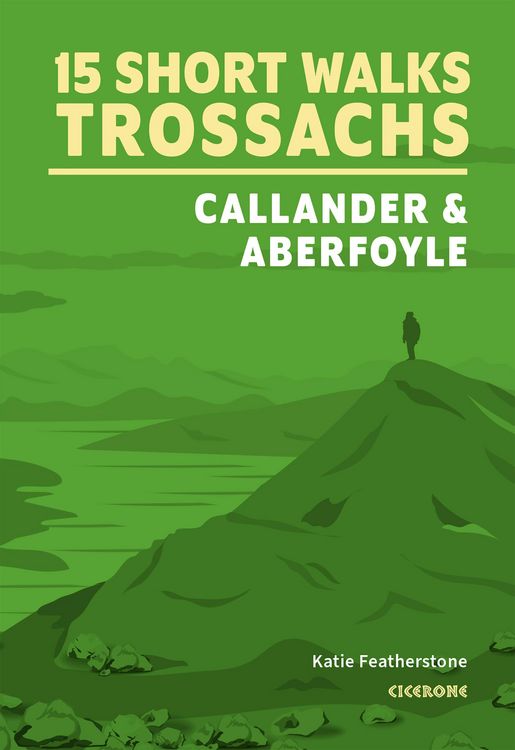 Produktbild: 15 Short Walks in the Trossachs - Callander and Aberfoyle