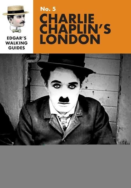 Produktbild: Edgar's Guide to Charlie Chaplin's London