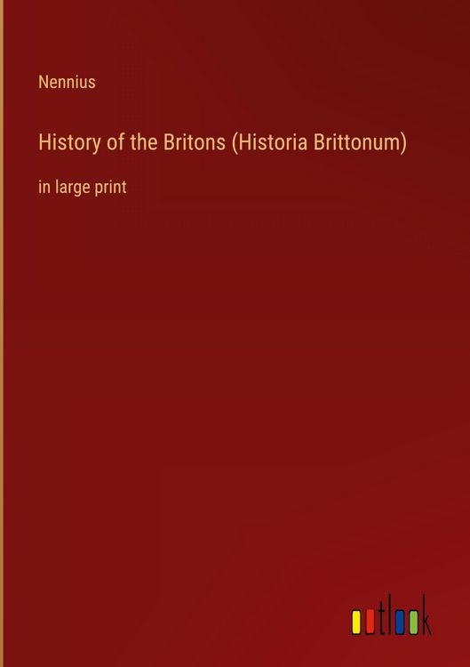 Produktbild: History of the Britons (Historia Brittonum)