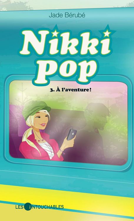 Produktbild: Nikki pop 3 : A l'aventure !