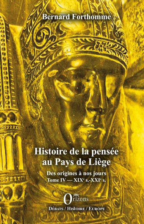 Produktbild: Histoire de la pens&eacute;e au Pays de Li&egrave;ge Tome IV