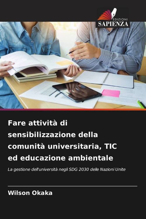 Produktbild: Fare attivit&agrave; di sensibilizzazione della comunit&agrave; universitaria, TIC ed educazione ambientale