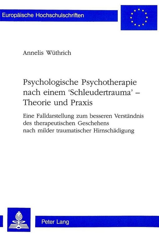 Produktbild: Psychologische Psychotherapie nach einem 'Schleudertrauma' - Theorie und Praxis