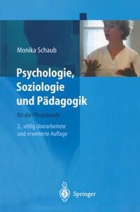 Produktbild: Psychologie, Soziologie und P&auml;dagogik f&uuml;r die Pflegeberufe