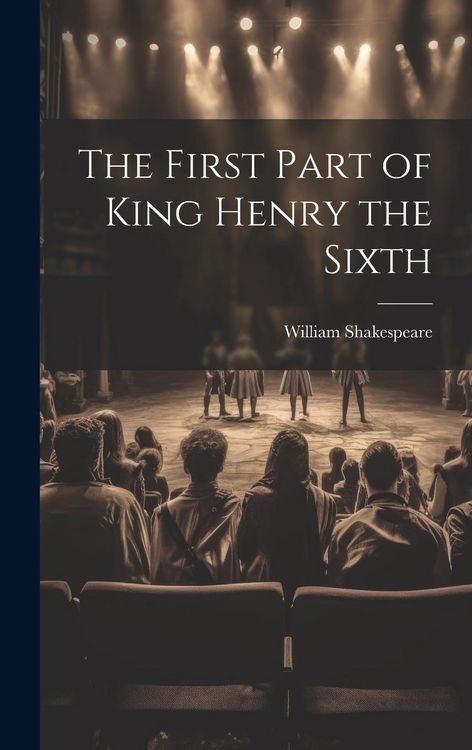 Produktbild: The First Part of King Henry the Sixth