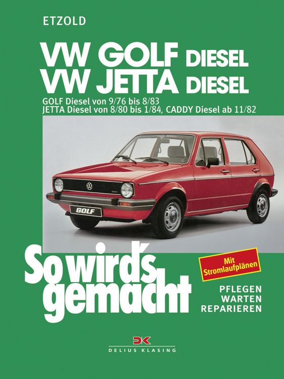 Produktbild: VW Golf 9/76-8/83, Jetta 8/80-1/84, Caddy ab 11/82 (Diesel)