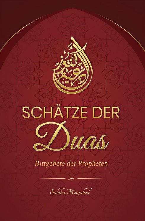 Produktbild: Sch&auml;tze der Duas: Bittgebete der Propheten