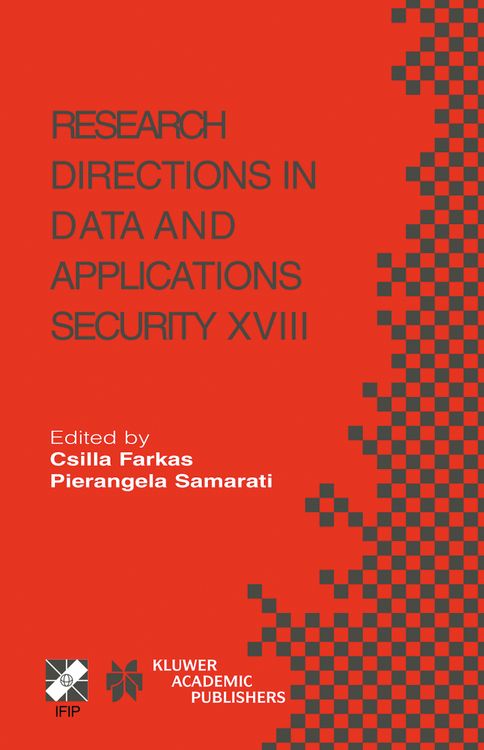 Produktbild: Research Directions in Data and Applications Security XVIII