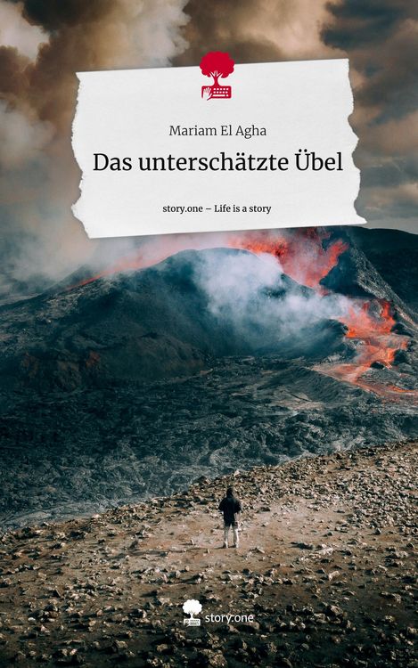 Produktbild: Das untersch&auml;tzte &Uuml;bel. Life is a Story - story.one