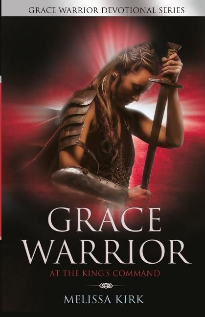 Produktbild: GRACE WARRIOR At The King's Command