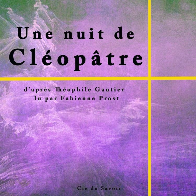 Produktbild: Une nuit de Cl&eacute;op&acirc;tre