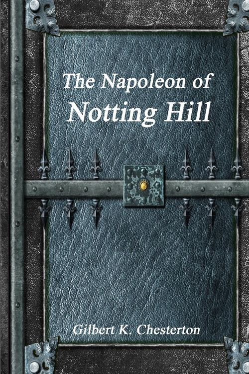 Produktbild: The Napoleon of Notting Hill