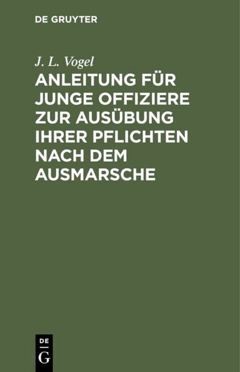 Produktbild: Anleitung f&uuml;r junge Offiziere zur Aus&uuml;bung ihrer Pflichten nach dem Ausmarsche