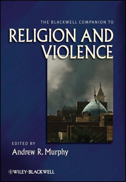 Produktbild: The Blackwell Companion to Religion and Violence