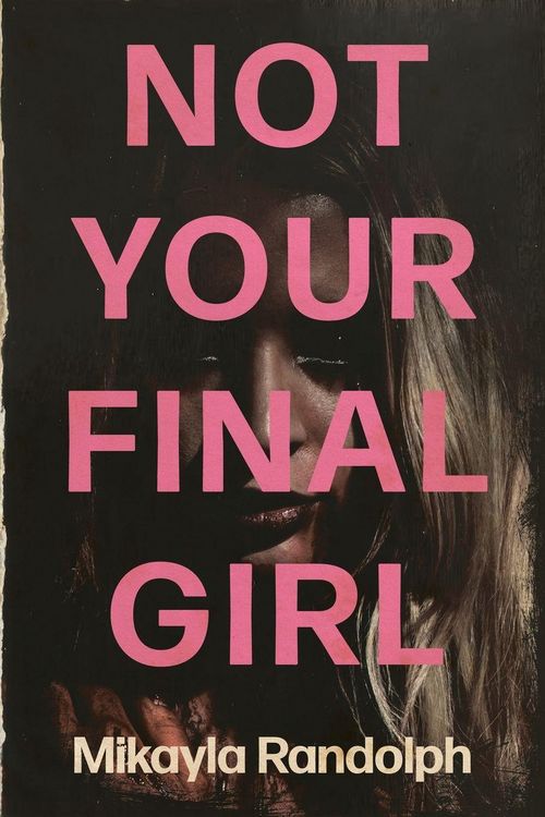 Produktbild: Not Your Final Girl