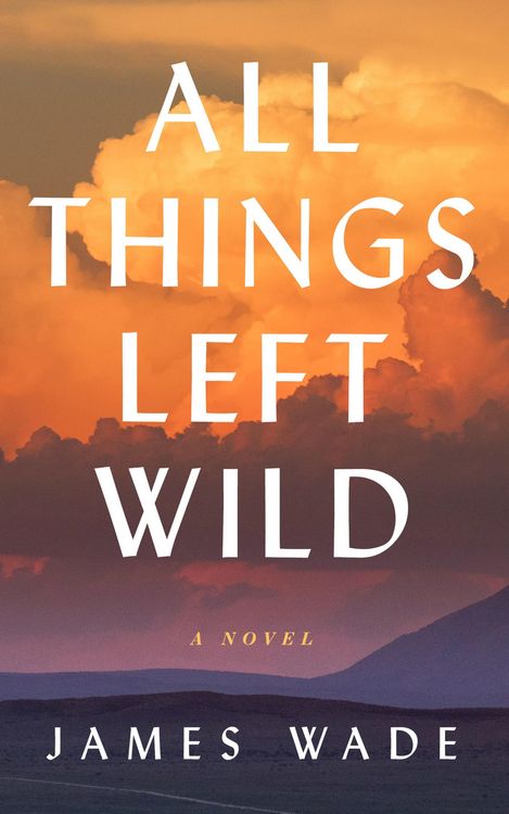Produktbild: All Things Left Wild