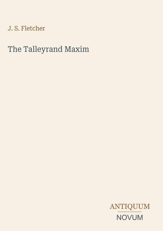 Produktbild: The Talleyrand Maxim