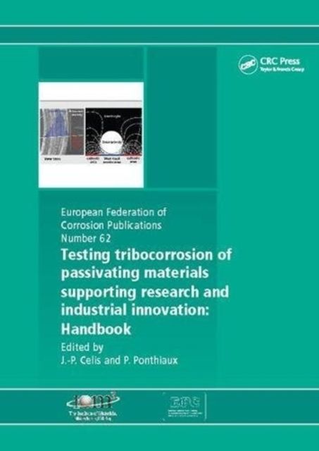 Produktbild: Celis, J: Testing Tribocorrosion of Passivating Materials Su