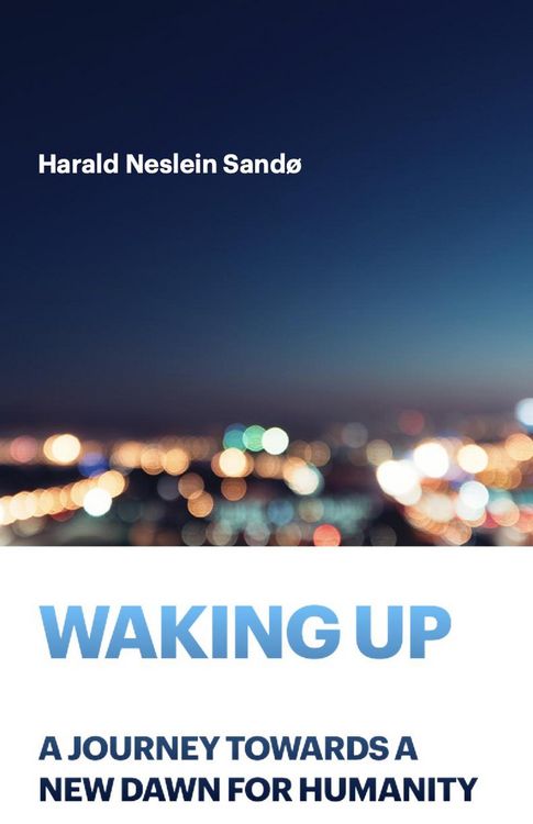 Produktbild: Waking Up: A Journey Towards a New Dawn for Humanity
