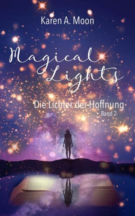 Bild vom Artikel Magical Lights: Die Lichter der Hoffnung vom Autor Karen A. Moon