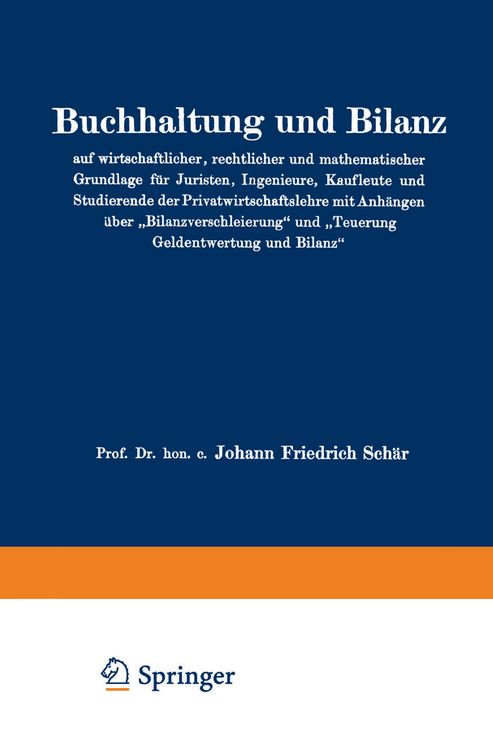 Produktbild: Buchhaltung und Bilanz auf wirtschaftlicher, rechtlicher und mathematischer Grundlage f&uuml;r Juristen, Ingenieure, Kaufleute und Studierende der Privatwi