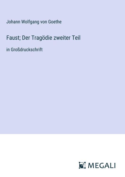 Produktbild: Faust; Der Trag&ouml;die zweiter Teil