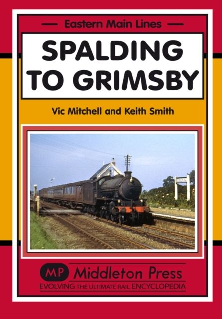 Produktbild: Smith, K: Spalding to Grimsby