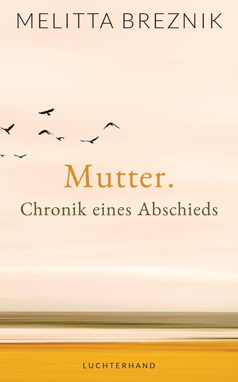 Produktbild: Mutter. Chronik eines Abschieds
