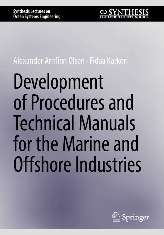 Produktbild: Development of Procedures and Technical Manuals for the Marine and Offshore Industries